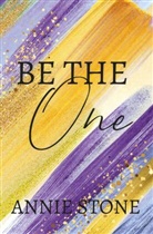 Annie Stone - Be the One