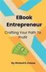 Richard Krause - EBook Entrepreneur