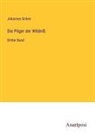 Johannes Scherr - Die Pilger der Wildniß