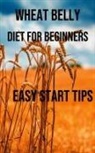 Leonard Myers - Wheat Belly Diet for Beginners