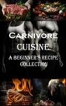 Clarence Nixon - Carnivore Cuisine