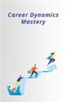 Henry Lucas - Career Dynamics Mastery