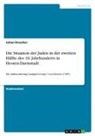 Julian Drescher - Die Situation der Juden in der zweiten Hälfte des 16. Jahrhunderts in Hessen-Darmstadt