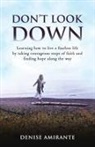 Denise Amirante - Don't Look Down