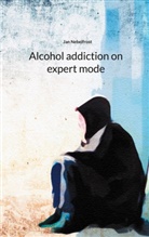 Jan Nebelfrost - Alcohol addiction on expert mode