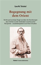 Leo N Tolstoi, Leo N. Tolstoi, Peter Bürger - Begegnung mit dem Orient