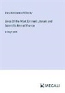 Mary Wollstonecraft Shelley - Lives Of the Most Eminent Literary and Scientific Men of France