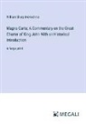 William Sharp Mckechnie - Magna Carta; A Commentary on the Great Charter of King John With an Historical Introduction