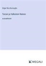 Edgar Rice Burroughs - Tarzan ja Valkoinen Nainen
