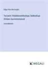 Edgar Rice Burroughs - Tarzanin Viidakkoseikkailuja; Seikkailuja Afrikan Aarniometsissä