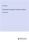 Elin Wägner - Pohjoistullin Tyttösakki; Elisabetin Aikakirja