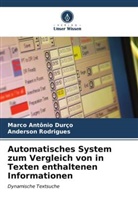 Marco Antônio Durço, Anderson Rodrigues - Automatisches System zum Vergleich von in Texten enthaltenen Informationen