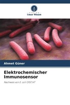 Ahmet Güner - Elektrochemischer Immunosensor