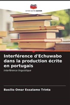 Basílio Omar Essalamo Trinta - Interférence d'Echuwabo dans la production écrite en portugais