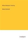 William Makepeace Thackeray - Henry Esmond