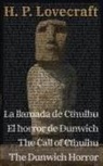 H. P. Lovecraft - La llamada de Cthulhu - El horror de Dunwich / The Call of Cthulhu - The Dunwich Horror
