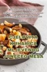 Laura Maru¿i¿ - CJELOVITA KUHARICA MLJEVENOG JUNE¿EG MESA