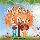 Amber M Hill - My God is There