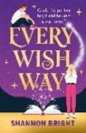 Shannon Bright - Every Wish Way