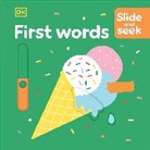 DK - Slide and Seek First Words