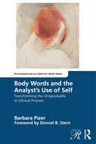 Barbara Pizer - Body Words and the Analysts Use of Self