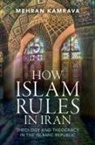Mehran Kamrava, Mehran (Georgetown University in Qatar) Kamrava - How Islam Rules in Iran
