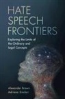 Alexander Brown, Alexander (University of East Anglia) Sincl Brown, Brown Alexander, Adriana Sinclair, Sinclair Adriana - Hate Speech Frontiers