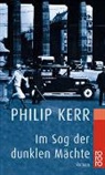Philip Kerr - Im Sog der dunklen Mächte