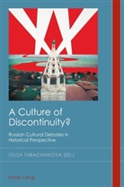 Christian Emden, David Midgley, Olga Tabachnikova - A Culture of Discontinuity?