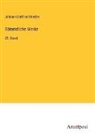 Johann Gottfried Herder - Sämmtliche Werke