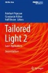 Constantin Häfner, Reinhart Poprawe, Rolf Wester - Tailored Light 2