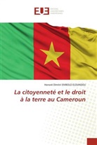 Honoré Dimitri EMBOLO ELOUNDOU - La citoyenneté et le droit à la terre au Cameroun