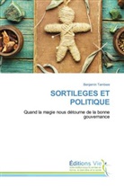 Benjamin Tambwe - SORTILEGES ET POLITIQUE