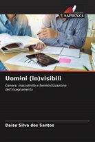 Daise Silva Dos Santos - Uomini (in)visibili