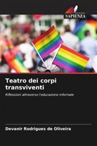 Devanir Rodrigues de Oliveira - Teatro dei corpi transviventi