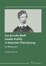 Christine Schlosser - Das lyrische Werk Sándor Petöfis in deutscher Übersetzung