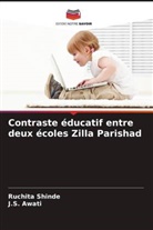 J. S. Awati, J.S. Awati, Ruchita Shinde - Contraste éducatif entre deux écoles Zilla Parishad