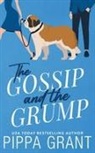 Pippa Grant - The Gossip and The Grump