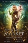 Michael Anderle, Sarah Noffke - Black Magic Market