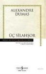 Alexandre Dumas - Üc Silahsör