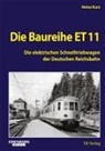 Heinz Kurz - Die Baureihe ET 11