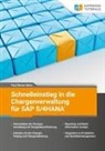 Paul-Werner Neiss - Schnelleinstieg in die Chargenverwaltung für SAP S/4 HANA