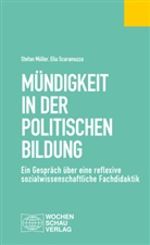 Stefan Müller, Elia Scaramuzza - Mündigkeit in der Politischen Bildung
