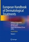 Angelo Massimiliano D'Erme, Clio Dessinioti, Clio Dessinioti et al, Andreas D. Katsambas, Torello M. Lotti, Torello M Lotti - European Handbook of Dermatological Treatments