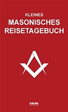 Bastian Salier - Kleines masonisches Reisetagebuch