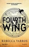 Rebecca Yarros, Rebecca Yarros, Yarros-r - Fourth wing. Vol. 1