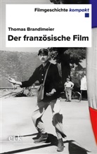 Thomas Brandlmeier - Der französische Film