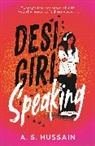 A S Hussain, A. S. Hussain, Anika Hussain - Desi Girl Speaking