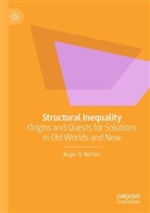 Roger D Norton, Roger D. Norton - Structural Inequality