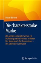 Daniel Börnert - Die charakterstarke Marke